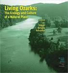 Living Ozarks: The Ecology and Culture of a Natural Place